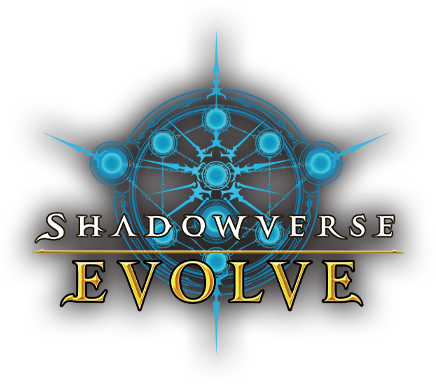 SHADOWVERSE EVOLVE